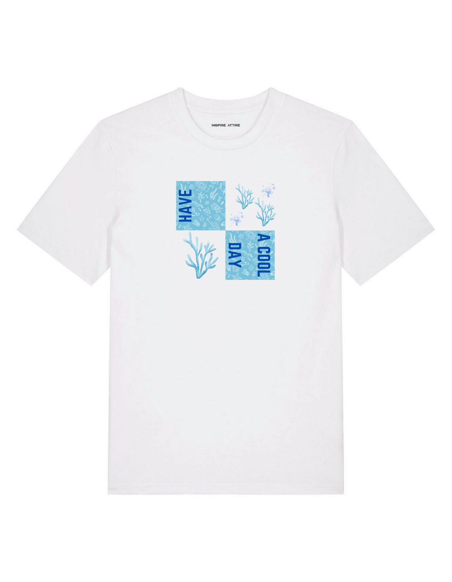 Have a Cool Day T-shirt White