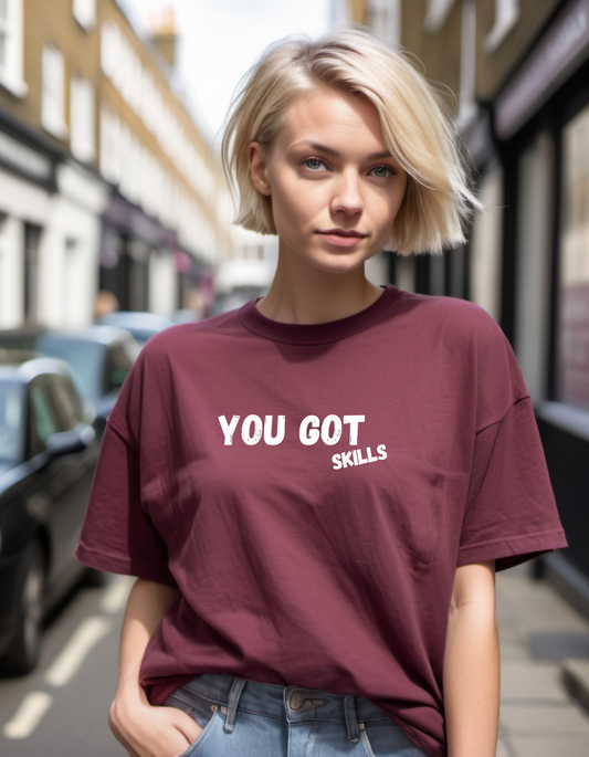 You Got Skills T-shirt Bordeaux.
