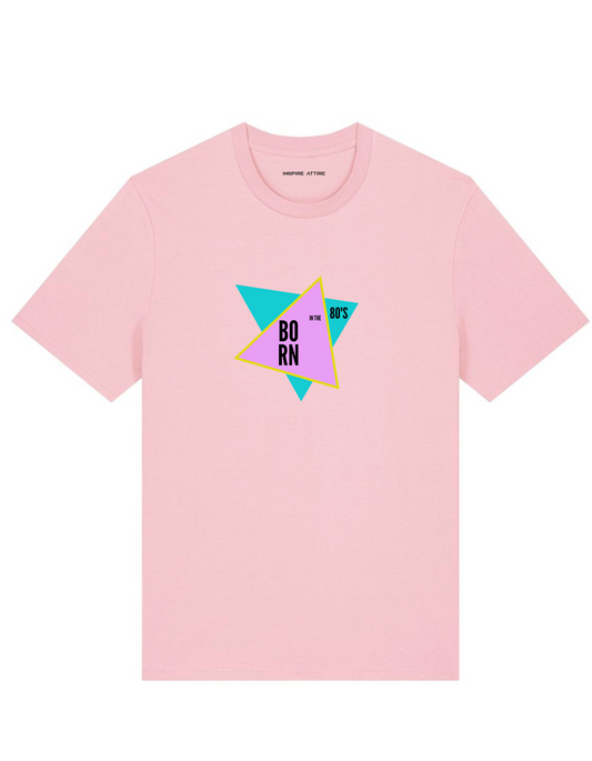 Born In the 80's, T-shirt Blush