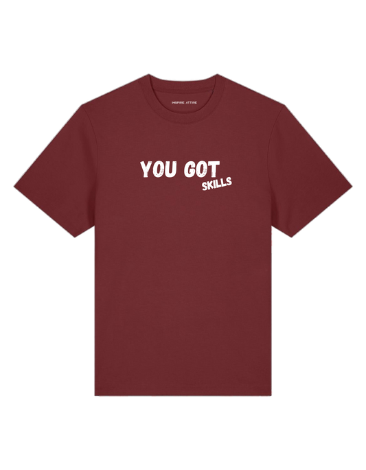 You Got Skills T-shirt Bordeaux